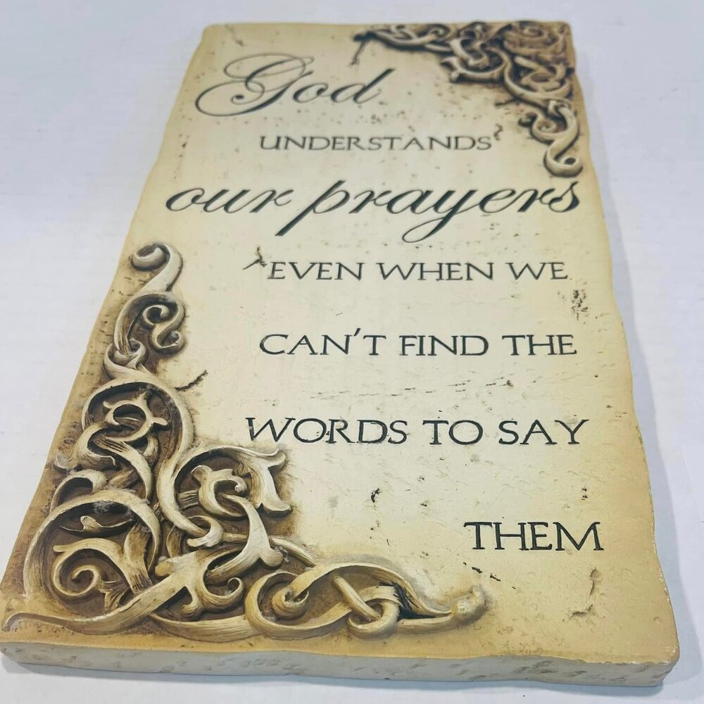 GOD UNDERSTANDS OUR PRAYERS Wall Art Carved Plaque Stone Finish Decor 13" X7"